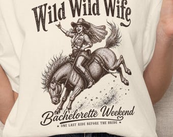 Vild fru möhippa skjorta, Western Bride Bronco-tröja, One Last Ride Bach-tröja