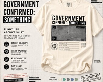 UAP-skjorta, bomullsregeringen bekräftade något-t-shirt, rolig utomjordisk gåva