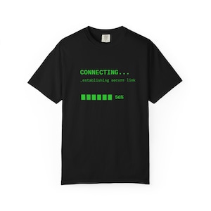 Verbunden... Lade Fortschrittsbalken T-Shirt | Cyber Tech T-Shirt