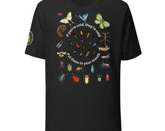 寒いなら、こいつらも寒い。口に入れろ！Tシャツ｜水彩画風昆虫Tシャツ｜昆虫学ユーモア、虫好きへのギフト、カオスなミームTシャツ