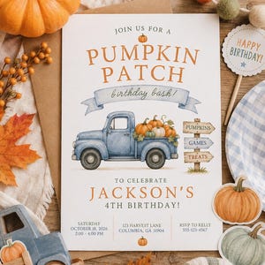 May include: A white birthday invitation card featuring a blue vintage truck carrying pumpkins, with text reading JOIN US FOR A PUMPKIN PATCH birthday bash! TO CELEBRATE JACKSON'S 4TH BIRTHDAY! SATURDAY OCTOBER 18, 2026 2:00 - 4:00 PM 123 HARVEST LANE.