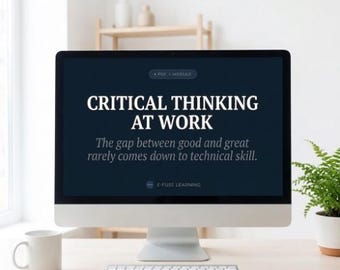 Critical Thinking at Work — Career Skills Workbook + Interactive Learning Module