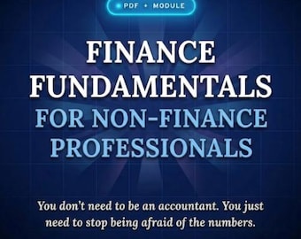 Finance Fundamentals for Non-Finance Professionals — Career Skills Workbook + Interactive Module