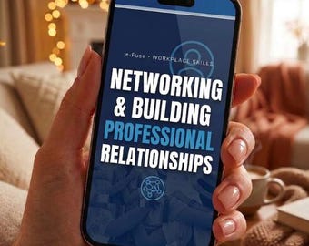 Networking & Building Professional Relationships | Interactive E-Learning Module + PDF + Certificate