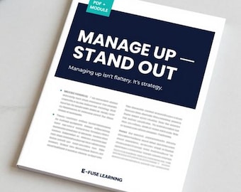 How to Manage Up at Work — Career Skills Workbook + Interactive Learning Module