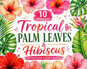 Tropical Palm Leaves Hibiscus Clipart Bundle – CANVA TEMPLATE ONLY – Summer Floral Beach Elements