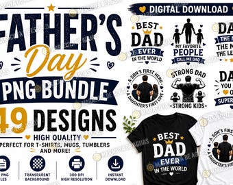 Father's Day PNG Bundle, 49 Dad Shirt Graphics (Digital Download)