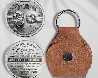 To My Daughter 3D Effect Pocket Coin Keychain, Fist Bump Father's Day Gift For Daughter, Just Do Your Best, PU Leather, Pocket Hug Keychain
