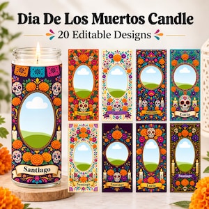 May include: A clear glass pillar candle featuring a Dia De Los Muertos label with a central oval frame, marigold flowers, and sugar skulls. Beside it are eight rectangular digital design templates with similar colorful floral and skull motifs.