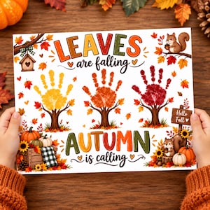 May include: A white rectangular print featuring the text LEAVES are falling and AUTUMN is calling. The design includes three handprint trees in yellow, orange, and red, surrounded by illustrations of squirrels, pumpkins, and a birdhouse.