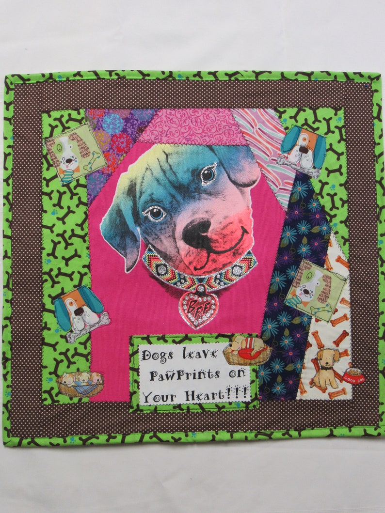 Dogs Leave Pawprints on Your Heart Quilted Wall Art-Mixed Media-Crazy Quilting-Fiber Art-OOAK-Dog Lovers Quilted Wall Art image 1