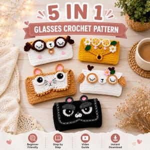 Patrón PDF para estuche de gafas de crochet 5 en 1, patrón de soporte para gafas con forma de animal, tutorial de crochet para estuche de gafas de sol adorable, funda para gafas kawaii