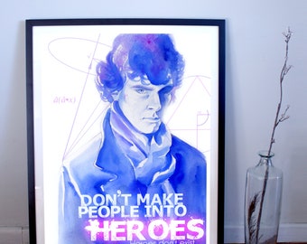 Sherlock Art Print, Sherlock Poster, Sherlock Print, Don't Make People Into Heroes, Sherlock Quote, Art Print, Art Poster