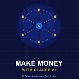May include: A dark blue graphic with the text "HOW TO MAKE MONEY WITH CLAUDE AI" and "2026 EDITION". The design includes a blue circle with a central "AI" and connecting lines and dots.