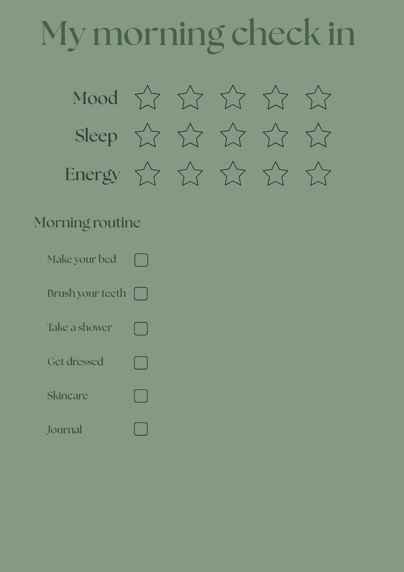 Puede incluir: Una lista de verificaci&oacute;n verde salvia titulada "My morning check in". Incluye secciones para el estado de &aacute;nimo, el sue&ntilde;o y la energ&iacute;a, cada una con cinco iconos de estrellas. Una secci&oacute;n de rutina matutina enumera tareas como hacer la cama.