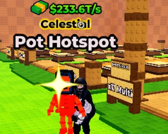 Kick a lucky Block | Rainbow Celestial Pot Hotspot (Max lvl 233.6T/s) |