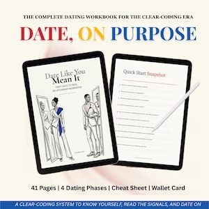 May include: Two digital tablets displaying a dating workbook titled Date Like You Mean It, featuring illustrations of individuals in formal attire. One screen shows a Quick Start Snapshot questionnaire with a white stylus resting on the display.