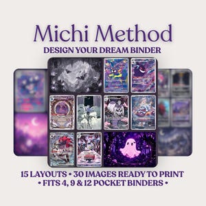 May include: A promotional image for a binder design method. The image features a grid of fantasy-themed card designs in shades of purple and gray, with the text "Michi Method" and "Design Your Dream Binder". The text also states "15 layouts, 30 images ready to print."