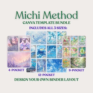 May include: A Canva template bundle with the text "Michi Method" and "Includes All 3 Sizes". The image displays various card designs, including 4-pocket, 9-pocket, and 12-pocket layouts. The text "Design Your Own Binder Layout" is also present.