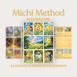 Puede incluir: Una colección de cartas coleccionables con Pikachu y otros personajes, con el texto "Michi Method ELECTRIC TYPE". Las cartas muestran varias ilustraciones y están dispuestas en una cuadrícula. La parte inferior de la imagen dice "2 LAYOUTS • 8 WATER ILLUSTRATIONS".