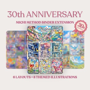 以下が含まれることがあります： 6つのレイアウトと8つのテーマ別イラストを備えた30周年記念Michi Methodバインダー拡張セット。中央のディスプレイには、様々なアニメキャラクター、都市の風景、花柄が描かれたカラフルなトレーディングカードのグリッドが表示されています。
