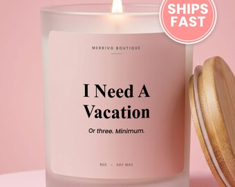 Vacation Candle Smells Like I Need A Vacation Rest Needed Gift Box Exhausted Need A Break Burnout Travel Gift Idea Candle Gift