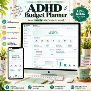 Op de afbeelding: Een digitale ADHD-budgetplanner weergegeven op een desktopmonitor en een smartphone. De interface bevat groene accenten, financiële dashboards, onkostenregistratie en spaardoelen. Tekst: "ADHD Budget Planner", "Plan, Track, Save, Thrive", "Free Demo".