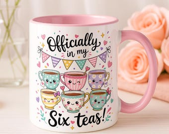 Taza "Oficialmente en mis seis tés", taza para amantes del té de cumpleaños número 60, regalo divertido para los sesenta