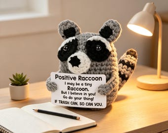 Crochet Positive Raccoon Amigurumi, Funny Motivational Plush, Encouragement Desk Doll with Quote Card