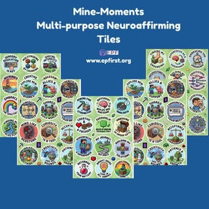 May include: A collection of colorful, circular tiles with various illustrations and text, including phrases like "Sensory Regulation" and "Explore New." The tiles are designed for multi-purpose neuroaffirming use, with the website www.epfirst.org.