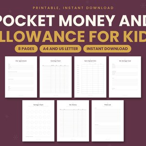 Peut inclure: Un ensemble de huit pages imprimables pour suivre l'argent de poche et l'allocation des enfants, avec des tableaux pour les gains, l'épargne et les listes de souhaits. Le texte indique : POCKET MONEY AND ALLOWANCE FOR KIDS, 8 PAGES, A4 AND US LETTER.