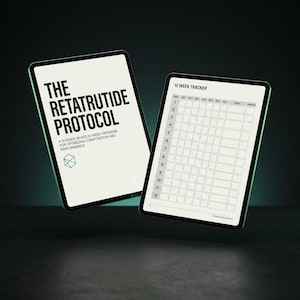 May include: Two digital tablets displaying a 12-week program guide. The left screen shows the title The Retatrutide Protocol and a science-based program description. The right screen displays a 12-week tracker grid with columns for days.