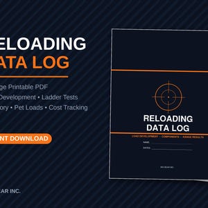 Reloading Data Log Printable, Ammo Reloading Journal, Load Development Tracker, Handloading Log Book PDF, Gun Owner Gift, Instant Download