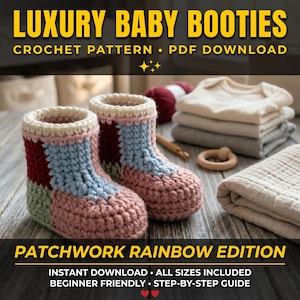 May include: A pair of handmade, patchwork baby booties in a rainbow color scheme. The crochet pattern features red, blue, pink, and green sections. The text "LUXURY BABY BOOTIES" and "PATCHWORK RAINBOW EDITION" are visible.