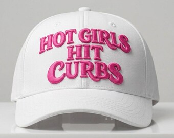 Hot Girls Hit Curbs – 3D Puff Embroidery Cap Design digital download