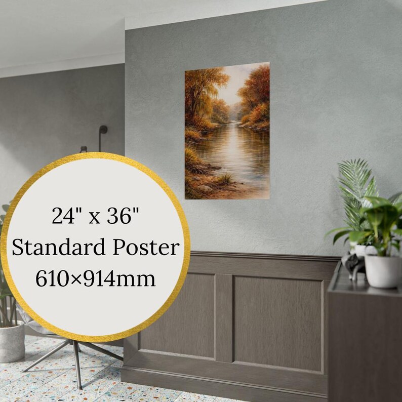 May include: A standard poster, 24 x 36 inches, features a serene landscape painting. The artwork depicts a river flowing through a forest with trees in autumn colors. The poster is mounted on a gray wall.