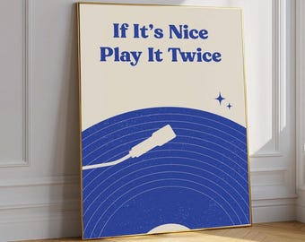 Wenn es schön ist, spiel es zweimal, Vinyl-Schallplattenposter, Retro-Musikzimmerdekor (ungerahmt)
