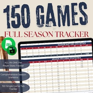 May include: A digital baseball season tracker displayed on a tablet. The screen shows batting and pitching statistics. The image includes the text "150 GAMES FULL SEASON TRACKER" and "ALL-IN-ONE Per Player Stats Tracker". A baseball bat and an Excel icon are also visible.