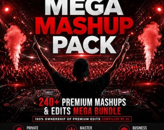 Mega Music Mashups & Edits, DJ Bundle, Popular Remixes, 240+ Ultra Premium tracks