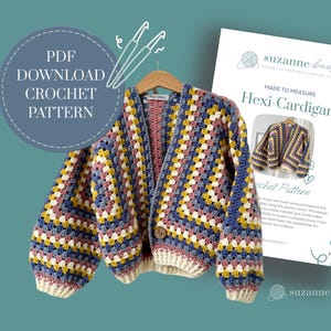May include: A multi-coloured crochet cardigan in a granny stitch design, hanging on a wooden hanger. The cardigan uses blue, pink, yellow, and cream yarn. A PDF crochet pattern is visible, with the text "Hexi-Cardigan" and "Suzanne Booth".
