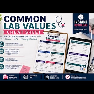 May include: A medical reference sheet titled "Common Lab Values Cheat Sheet" for nurses and nursing students. The sheet includes quick clinical reference guides, lab values, and interpretation tips. It is available as an instant PDF download, US letter size.