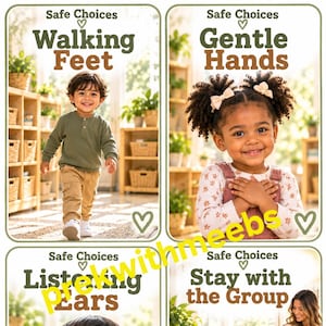 Può includere: Un set di quattro poster educativi intitolati Safe Choices. I pannelli mostrano bambini che dimostrano comportamenti etichettati come Walking Feet, Gentle Hands, Listening Ears e Stay with the Group, con testo e icone a forma di cuore.