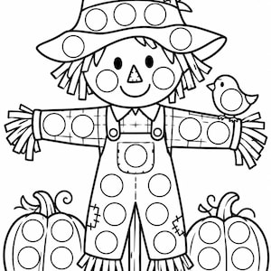 May include: A black and white line art coloring page featuring a scarecrow wearing a hat and overalls, standing between two pumpkins. The design includes multiple circular spaces for dot markers, with a small bird perched on the scarecrow's arm.