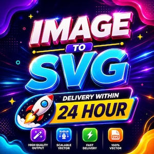May include: A digital graphic featuring the text IMAGE TO SVG in bold white and blue 3D lettering. Below, a yellow banner displays DELIVERY WITHIN 24 HOUR next to a rocket icon. Four square icons show a magic wand, pen tool, lightning bolt, and SVG file.