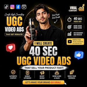 May include: A promotional graphic for UGC video ad services featuring a person holding a black Glowx skincare bottle. The text includes Create High Converting UGC Video Ads That Get Results, 40 Sec Video Ads, and Let's Make Your Brand Go Viral.