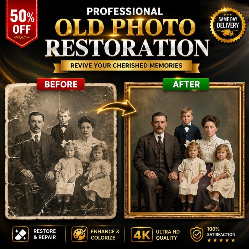 May include: A professional photo restoration service advertisement featuring a side-by-side comparison of a damaged, sepia-toned family portrait and a restored, colorized version. The text reads Professional Old Photo Restoration, 50% Off, and 4K.
