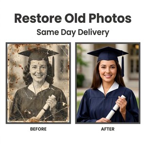 May include: A side-by-side comparison showing a damaged, sepia-toned vintage photograph of a graduate on the left labeled BEFORE and a digitally restored, clear color version of the same graduate on the right labeled AFTER, with text Restore Old Photos.