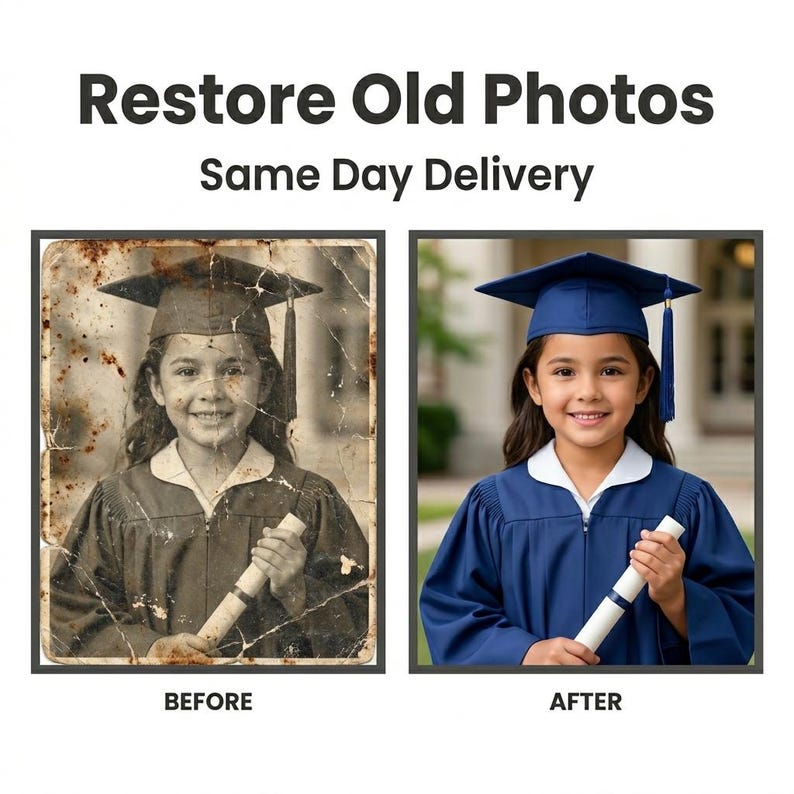 May include: A side-by-side comparison showing a damaged, sepia-toned vintage photograph of a graduate on the left labeled BEFORE, and a restored, vibrant color version on the right labeled AFTER. The text Restore Old Photos appears above.