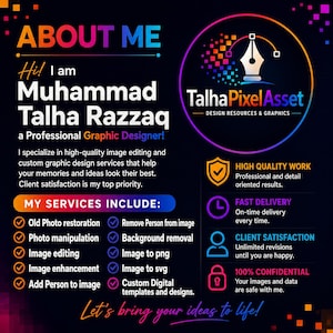 Pu&ograve; includere: Un volantino nero di servizi di progettazione grafica con il testo ABOUT ME, Muhammad Talha Razzaq e TalhaPixelAsset. Elenca servizi come restauro, manipolazione, modifica, miglioramento di foto e rimozione di sfondi con icone.