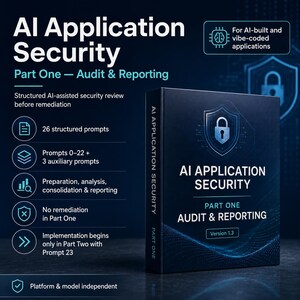 May include: A dark blue book titled AI Application Security Part One Audit & Reporting Version 1.3. The cover features a glowing blue shield icon with a padlock. Text lists 26 structured prompts, preparation, analysis, and reporting details.